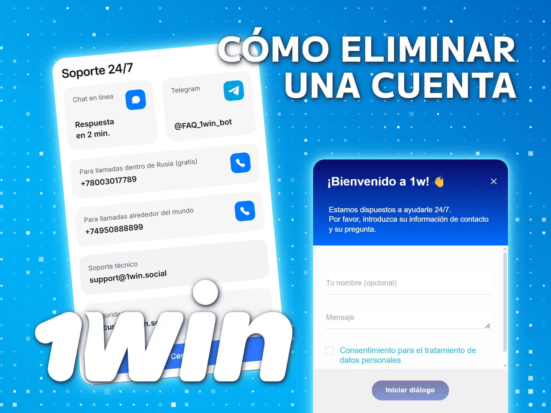 Cancele su cuenta 1win a través del servicio al cliente.