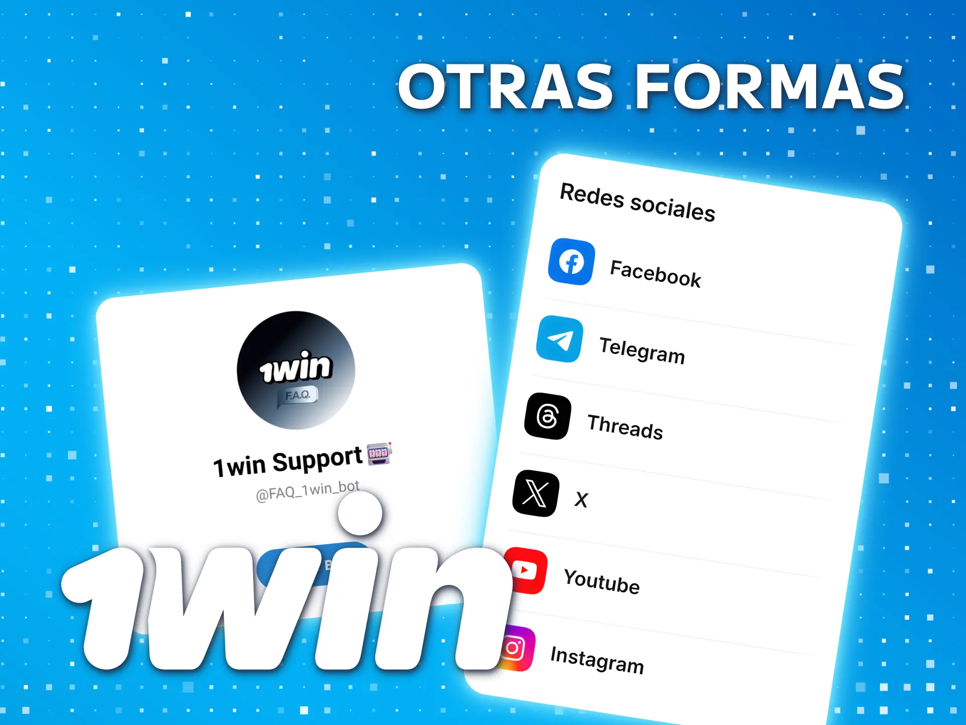 Encuentre más formas del servicio de soporte de 1win.