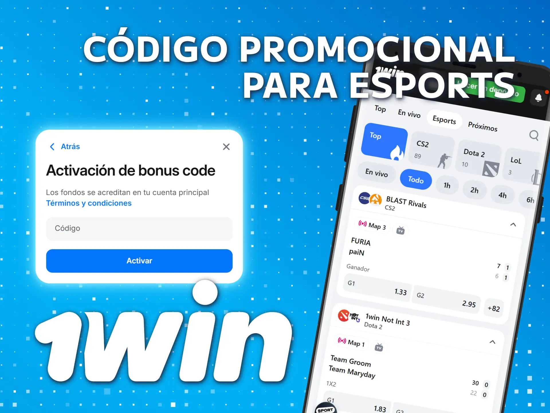 Active el código promocional 1win México para eSports.